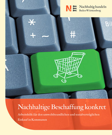 Publikation Nachhaltige Beschaffung konkret des Landes Baden-Württemberg