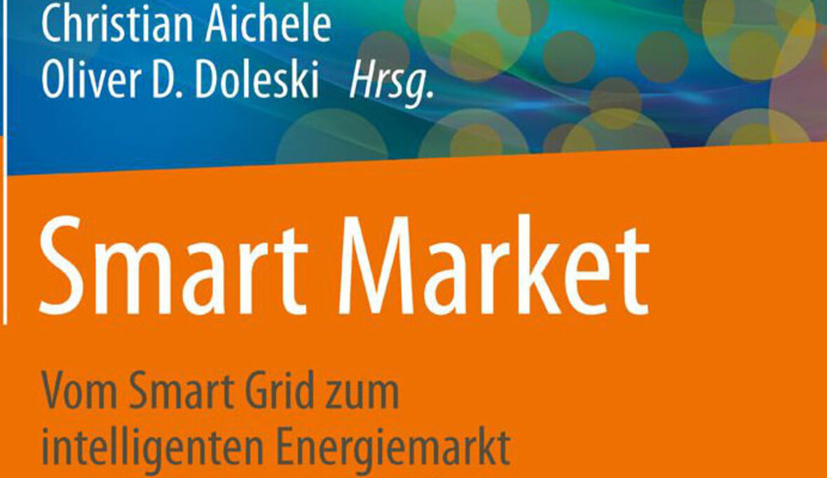 Der intelligente Strommarkt auf dem Weg in die Zukunft