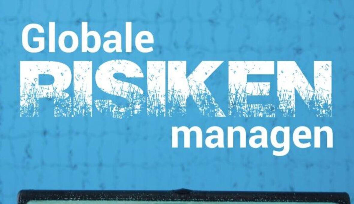 UmweltDialog-Magazin: Globale Risiken managen