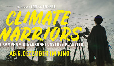 „Climate Warriors“ ab 6. Dezember 2018 im Kino