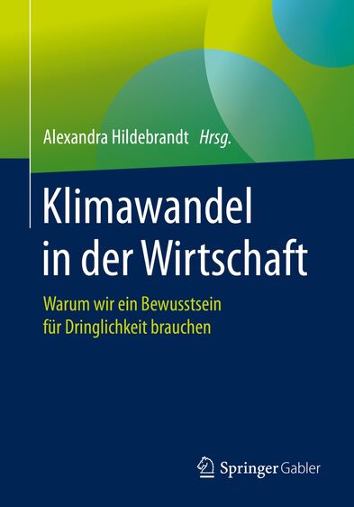Klimawandel in der Wirtschaft Hildebrandt, Alexandra (Hrsg.)