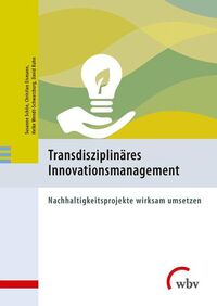 Transdisziplinäres Innovationsmanagement