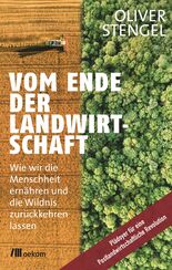 Vom Ende der Landwirtschaft