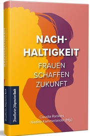Nachhaligkeit – Frauen schaffen Zukunft