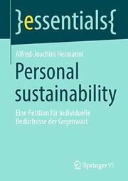 Personal sustainabilty. Eine Petition für individuelle Bedürfnisse der Gegenwart