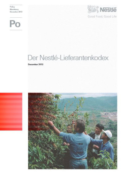 Der Nestlé-Lieferantenkodex.