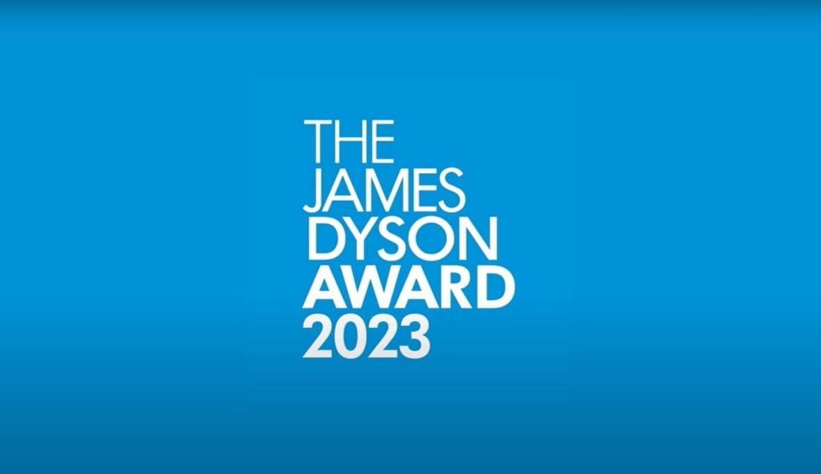 James Dyson Award 2023: Wettbewerb für  weltverändernde Ideen