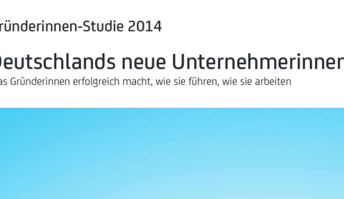 Was Gründerinnen erfolgreich macht, wie sie führen, wie sie arbeiten