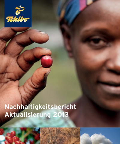 Tchibo Nachhaltigkeitsbericht Aktualisierung 2013