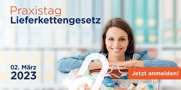 Praxistag Lieferkettengesetz