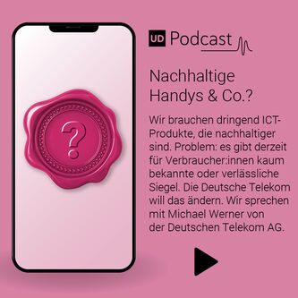 Sustainability to go - Nachhaltige Handys & Co?