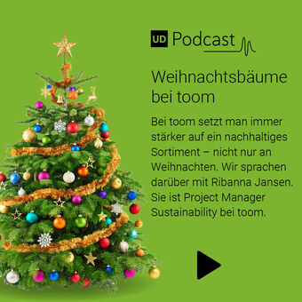 Podcast Sustainability to go Folge 30 Weihnachtbäume bei toom