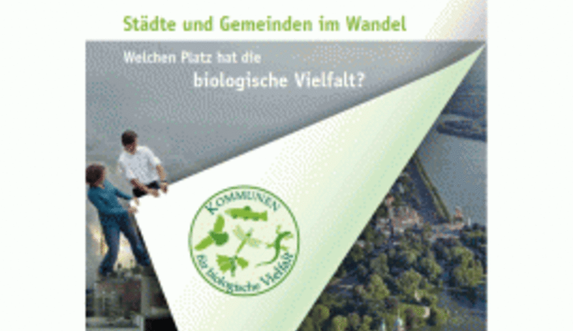 Mehr Platz für die biologische Vielfalt in Städten und Gemeinden