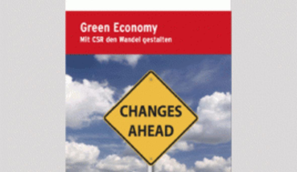 Green Economy - Mit CSR den Wandel gestalten